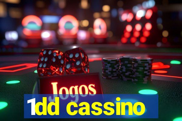 1dd cassino